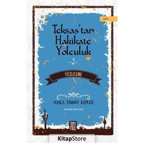 Teksas’tan Hakikate Yolculuk - Najla Tammy Kepler