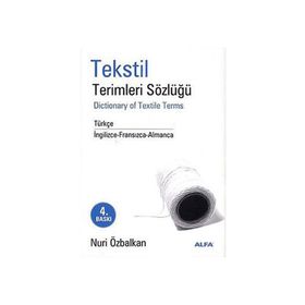 TEKSTIL TERIMLERI SÖZLÜĞÜ - ATILA ERGÜR