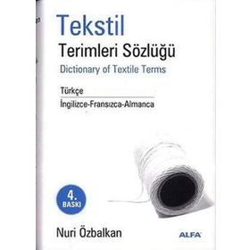 TEKSTIL TERIMLERI SÖZLÜĞÜ - ATILA ERGÜR