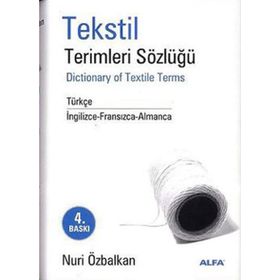 TEKSTIL TERIMLERI SÖZLÜĞÜ - KASIM UZUNGÖZ;TUFAN ATA TÜRKYILMAZ