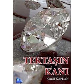 TEKTAŞIN KANI - KEMAL KAPLAN