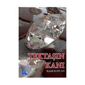 TEKTAŞIN KANI - KEMAL KAPLAN