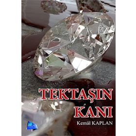 TEKTAŞIN KANI - KEMAL KAPLAN