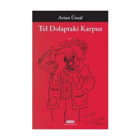 Tel Dolaptaki Karpuz - Artun Ünsal