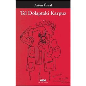 Tel Dolaptaki Karpuz - Artun Ünsal