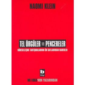 Tel Örgüler ve Pencereler - Naomi Klein