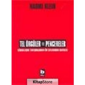 Tel Örgüler ve Pencereler - Naomi Klein