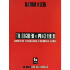 Tel Örgüler ve Pencereler - Naomi Klein