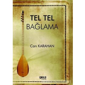 Tel Tel Bağlama - Can Karahan
