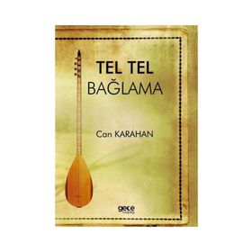 Tel Tel Bağlama - Can Karahan