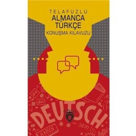 Telafuzlu Almanca Türkçe Konuşma Kılavuzu Dorlion Yayınları
