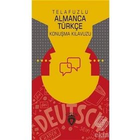 Telafuzlu Almanca Türkçe Konuşma Kılavuzu - Metin Gökçe