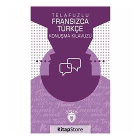 Telafuzlu Fransızca - Türkçe Konuşma Kılavuzu - Metin Gökçe