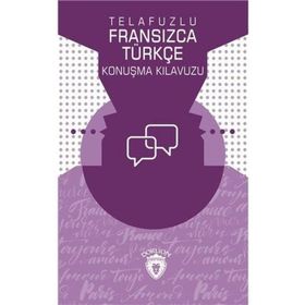 Telafuzlu Fransızca - Türkçe Konuşma Kılavuzu - Metin Gökçe