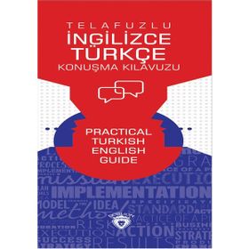 Telafuzlu İngilizce Türkçe Konuşma Kılavuzu Dorlion Yayınları