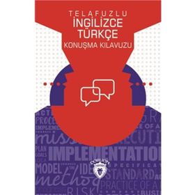 Telafuzlu İngilizce Türkçe Konuşma Kılavuzu - Metin Gökçe