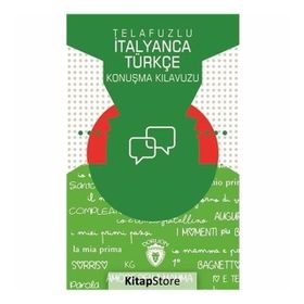 Telafuzlu İtanyanca Türkçe Konuşma Kılavuzu - Metin Gökçe