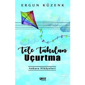 Tele Takılan Uçurtma - Ergün Kuzenk