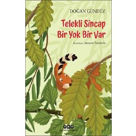 Telekli Sincap - Bir Yok Bir Var - Doğan Gündüz
