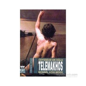 TELEMAKHOS ODYSSEUS'UN OĞLU - MICHAEL KÖHLMEİER