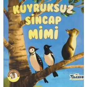 Teleskop Kuyruksuz Sincap Mimi Ormandan Hikayeler