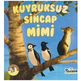 Teleskop Kuyruksuz Sincap Mimi Ormandan Hikayeler