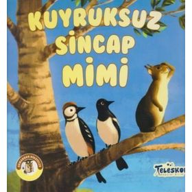 Teleskop Kuyruksuz Sincap Mimi Ormandan Hikayeler
