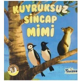 Teleskop Kuyruksuz Sincap Mimi Ormandan Hikayeler