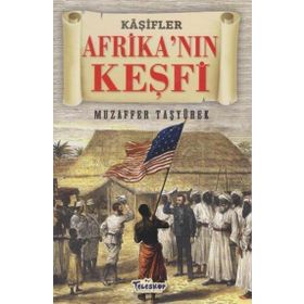 Teleskop Popüler Bilim Afrika'nın Keşfi - Kaşifler