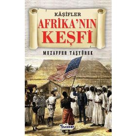 Teleskop Popüler Bilim Afrika'nın Keşfi - Kaşifler