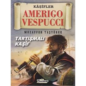 Teleskop Popüler Bilim - Amerigo Vespucci - Kaşifler