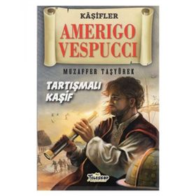 Teleskop Popüler Bilim - Amerigo Vespucci - Kaşifler
