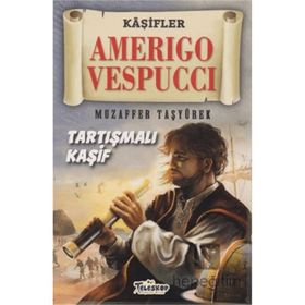 Teleskop Popüler Bilim - Amerigo Vespucci - Kaşifler