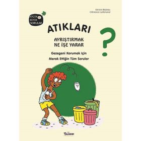 Teleskop Popüler Bilim - Atıkları Ayrıştırmak Ne İşe Yarar?