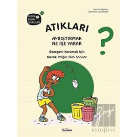 Teleskop Popüler Bilim - Atıkları Ayrıştırmak Ne İşe Yarar?