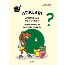 Teleskop Popüler Bilim - Atıkları Ayrıştırmak Ne İşe Yarar?