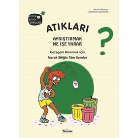 Teleskop Popüler Bilim - Atıkları Ayrıştırmak Ne İşe Yarar?