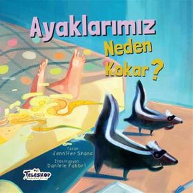 Teleskop Popüler Bilim - Ayaklarımız Neden Kokar? - Neden Serisi