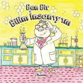 Teleskop Popüler Bilim - Ben Bir Bilim İnsanıyım - Meslekler Serisi