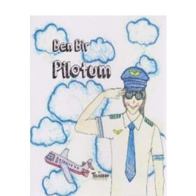 Teleskop Popüler Bilim - Ben Bir Pilotum - Meslekler Serisi