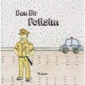 Teleskop Popüler Bilim - Ben Bir Polisim - Meslekler Serisi