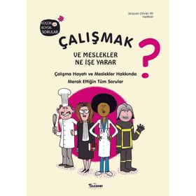Teleskop Popüler Bilim - Çalışmak ve Meslekler Ne İşe Yarar?