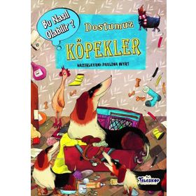 Teleskop Popüler Bilim - Dostumuz Köpekler - Bu Nasıl Olabilir?