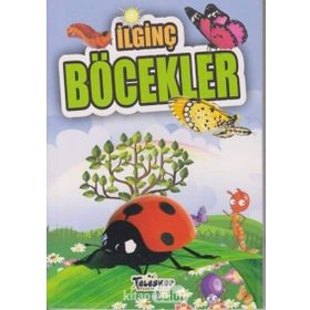 Teleskop Popüler Bilim - İlginç Böcekler - İlginç Bilgiler Serisi