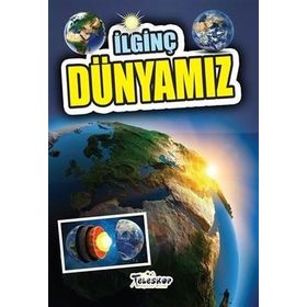 Teleskop Popüler Bilim - İlginç Dünyamız - İlginç Bilgiler Serisi