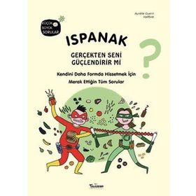 Teleskop Popüler Bilim - Ispanak Gerçekten Seni Güçlendirir mi?