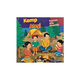 Teleskop Popüler Bilim - Kamp Ateşi - Dışarıda Ateş Güvenliği