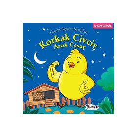 Teleskop Popüler Bilim - Korkak Civciv Artık Cesur - Duygu Eğitim Kitapları