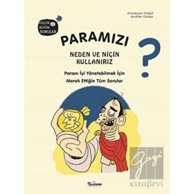 Teleskop Popüler Bilim - Paramızı Neden ve Niçin Kullanırız?