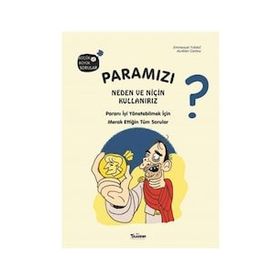 Teleskop Popüler Bilim - Paramızı Neden ve Niçin Kullanırız?